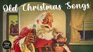 Old Christmas Songs Playlist The Very Best Christmas Oldies Music [upl. by Adnamahs]