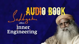 INNER ENGINEERING A YOGIS GUIDE TO JOY  SADHGURU A COMPLETE AUDIO BOOK [upl. by Arramas20]