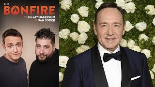 The Bonfire  Kevin Spacey Scandal [upl. by Llerdnek]