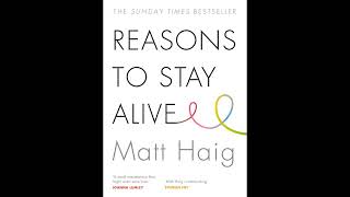 Reasons To Stay Alive by Matt Haig Full Audiobook [upl. by Onairot529]