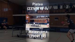 🏓Best of Pletea2376TTR vs Matsuyama2504TTR  2Bundesliga tischtennis sports pingpong [upl. by Sarajane]