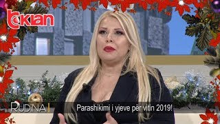 Rudina  Parashikimi i yjeve per vitin 2019 01 janar 2019 [upl. by Gilliam]