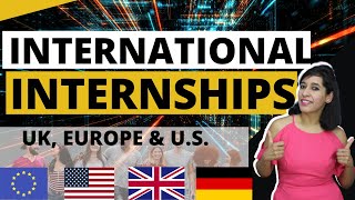 Free amp Fully Funded International Internships in UK Europe and USAOverseas Internship for Students [upl. by Emmanuel]