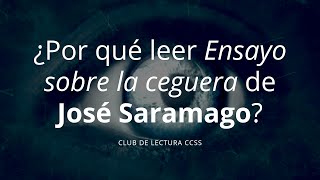 ¿Por qué leer Ensayo sobre la ceguera de José Saramago [upl. by Gorlicki]