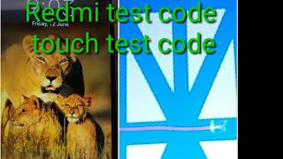 All redmi test code  mi touch check code  xiaomi phone details code  all mi secret code [upl. by Coy960]