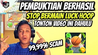 PEMBUKTIAN BERHASIL INI GAME 99 SCAM   LUCKY HOOP [upl. by Jez]