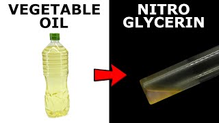 Turning Vegetable Oil into Nitroglycerin [upl. by Niwde]