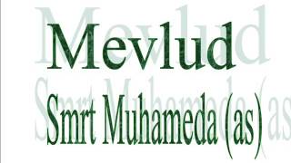 Mevlud Smrt muhameda as [upl. by Nauaj]