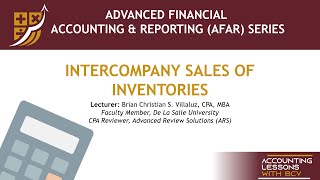 AFAR Consolidated Financial Statements  Intercompany Sales of Inventories [upl. by Langille]