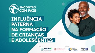 Encontro com Pais paternidade responsável na atualidade [upl. by Kinney]