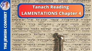 Lamentations Chapter 4  Tanach Reading in Hebrew with English Translation  BIBLE STUDY [upl. by Feilak]