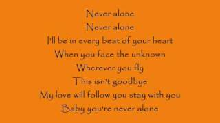 Never Alone Lyrics  Lady Antebellum [upl. by Bergstrom]