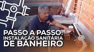 Guia COMPLETO de INSTALAÇÃO HIDRÁULICA de BANHEIRO  Passo a passo [upl. by Guinn]