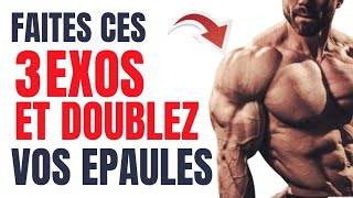 Faites ces 3 EXOS et DOUBLEZ VOS ÉPAULES [upl. by Nalro]