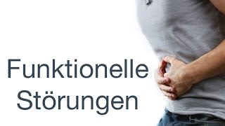 Funktionelle Störungen neues Verständnis neue Therapiemöglichkeiten [upl. by Hgielyk]