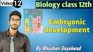 embryonic development class 12th new syllabus  part 12 reproduction in lower and higher animals [upl. by Oza]