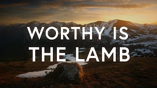 Worthy Is The Lamb  Legacy Nashville Lyrics [upl. by Azpurua]