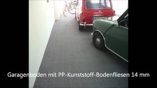 Garagen Bodenbelag Bodenfliesen Kunststoff [upl. by Scheld]