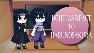 UCHIHA CLAN REACT TO SAKURA HARUNONARUTOGACHA LIFE✨️✨️ [upl. by Witcher]