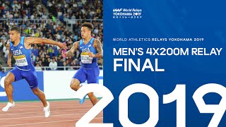 Mens 4x200m Relay Final  World Athletics Relays Yokohama 2019 [upl. by Sturrock]