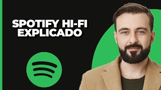 ¿Qué es Spotify HiFi ¡EXPLICADO [upl. by Notanhoj280]