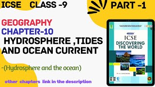 ICSE Class  9GeographyCh10 Hydrosphere Tides and Ocean Currents Hydrosphere and oceanPart1 [upl. by Twum871]