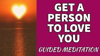 GET A PERSON TO LOVE YOU  GUIDED MEDITATION  Specific Person  Veronica Isles  Law of Attraction [upl. by Marie729]