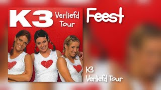 Feest  K3 Verliefd Tour [upl. by Asiluj]