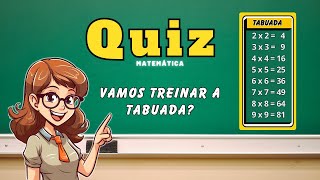 ✅ QUIZ da TABUADA COM 35 PERGUNTAS  Vamos Treinar a Tabuada de Multiplicação [upl. by Atelra851]