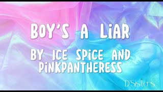 Boys a liar by Ice Spice and PinkPantheress lyrics [upl. by Atihcnoc]