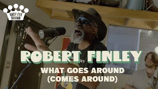 Robert Finley  quotWhat Goes Around Comes Aroundquot Live Performance [upl. by Hynes]