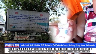 Na Ka Injek Ba Ai U Doktor CHC Shitom Jur Bad Sniew Ka Snam I Khyllung  Dang Sumar Ha Nazareth [upl. by Atsahc]