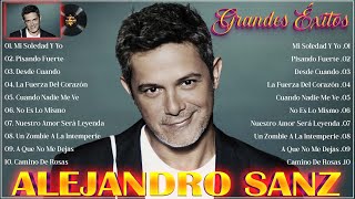 Alejandro Sanz  Mejores Canciones I GRANDES ÉXITOS BALADAS INMORTAL I MIX ROMANTICA 2 [upl. by Oshinski973]