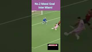 No2 Messi Goal Inter Miami [upl. by Meehsar]