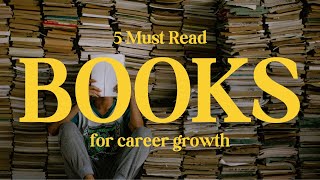 5 Must Read Books for Career Growth 📚 [upl. by Weisler813]