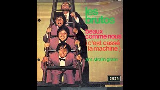 LES BRUTOS  Am Stram Gram 45T  1972 [upl. by Mazurek]