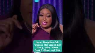 Naturi Naughton Calls ‘Queens’ Her Second Girl Group Talks ‘Power Book II Ghost’ and 3LW [upl. by Nailimixam]