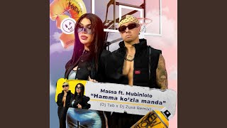 Hamma Kozla Manda Dj Tab X Dj Zuxa Remix feat Mubinlolo [upl. by Arun]