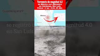 Terremoto de magnitud 40 en México con epicentro en Cárdenas San Luis Potosí A las 316 25 Abr [upl. by Notsob]