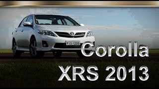 Corolla XRS 2013 [upl. by Cacka600]