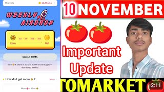 NEW update in tomato 🍅 mining weekly AirDrop kya hai tomato mein 🍅 [upl. by Eendys846]