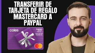 Cómo transferir de tarjeta de regalo Mastercard a PayPal Mejor Método [upl. by Evangelin]