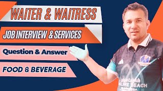 WAITER or WAITRESS INTERVIEW AND SERVICES  RESPONSIBILITIES  HOTEL CAREER  HOTEL JOBS  KAZMI TV [upl. by Schaeffer]