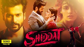 Shiddat Full Movie 2021  Sunny Kaushal Radhika Madan Mohit Raina Diana Penty  HD Facts amp Review [upl. by Eniamsaj]