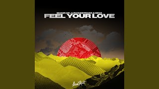 Feel Your Love [upl. by Guzel]