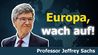 Jeffrey Sachs Die USA täuschen Europa in einen weiteren Krieg [upl. by Tuorah]