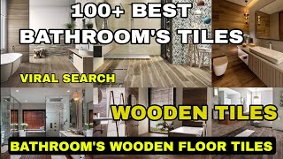 100 Best Bathroom Wooden Floor Tiles Design Bathroom Wooden Floor Design Wooden Floor Tiles [upl. by Elise]