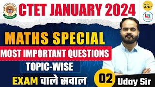 CTET Jan 2024  Maths Special class by Uday Sir  Class02 [upl. by Akinak]