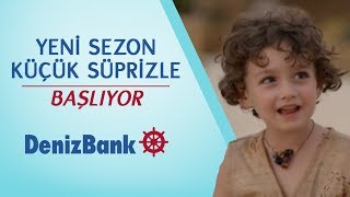 DenizBank yeni sezon küçük bir sürprizle başlıyor [upl. by Monsour488]