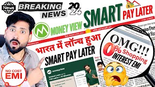 Moneyview Smart Pay Later  ZeroCost EMI और Instant Credit Limit Approval के साथ आसान शॉपिंग [upl. by Onilegna820]